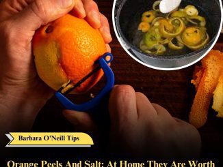 Orange Peels And Salt: At Home They Are Worth Their Weight In Gold If You Use Them Like This