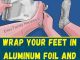 Wrapping your feet in a few layers of aluminum foil